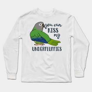 You can kiss my underfluffies Dusky Headed Conure Long Sleeve T-Shirt